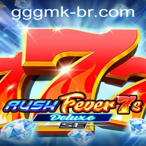 Descubra o Mundo Empolgante de RushFever7sDeluxeSE: Um Novo Jogo da gggmk.com